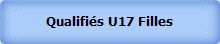 Qualifi�s U17 Filles
