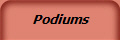 Podiums