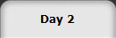 Day 2