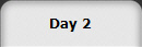Day 2