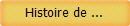 Histoire de ...